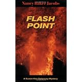 Flash Point: A Susan Kim Delancey Mystery