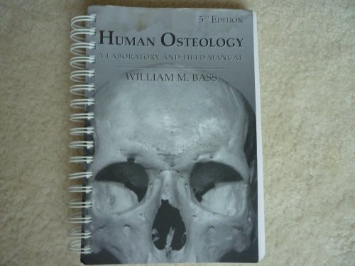 human osteology a laboratory and field manual