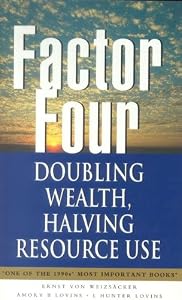 Image of Factor Four: Doubling Wealth, Halving Resource Use - A Report to the Club of Rome