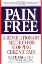 Pain Free: A Revolutionary Method for Stopping Chronic Pain