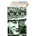 Acts of War: Behavior of Men in Battle