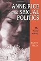 Anne Rice and Sexual Politics: The Early Novels