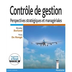 Contr�le de gestion : Perspectives strat�giques et manag�riales + eText