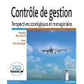 Contr�le de gestion : Perspectives strat�giques et manag�riales + eText