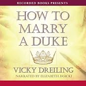 How to Marry a Duke | [Vicky Dreiling]