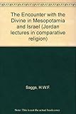 The encounter with the divine in Mesopotamia and Israel