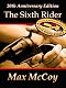 The Sixth Rider 20th Ann...