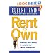 Rent to Own: Use Your Rent Money to Get Started Owning Real Estate