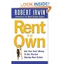 Rent to Own: Use Your Rent Money to Get Started Owning Real Estate