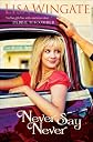 Never Say Never (Welcome to Daily, Texas Book #3)