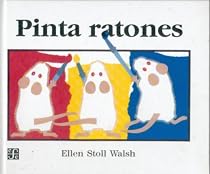 Pinta ratones (Mouse Paint) (Spanish Edition)
