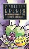 A Gardener Looks at the Fruits of the Spirit