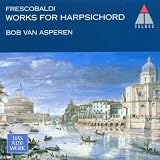 Frescobaldi: Works for Harpsichord