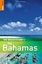 The Rough Guide to the Bahamas (Rough Guide Travel Guides)