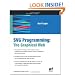 SVG Programming: The Graphical Web