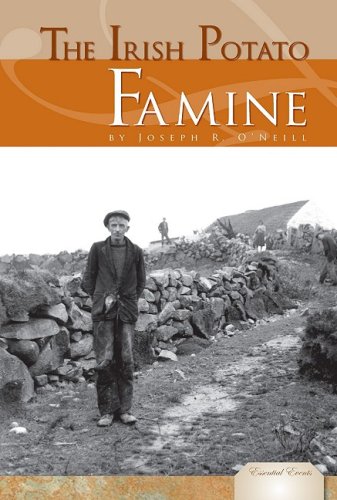 The Irish Potato Famine (Essential Events (ABDO))