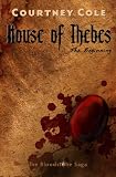 House of Thebes (The Bloodstone Saga)