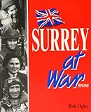Surrey at war, 1939-1945