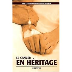 Cancer en h�ritage (le)