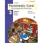 Paramedic Care: Principles and Practice, Volume 3, Medical Emergencies (3rd Edition)... by Bryan E. Bledsoe, Robert S. Porter, and Richard A. Cherry