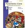 Paramedic Care: Medical Emergencies v. 3: Principles and Practice (Paramedic Care, Volume 3)