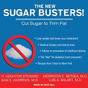 The New Sugar Busters!: Cut Sugar to Trim Fat | [H. Leighton Steward, Morrison Bethea, Sam Andrews, Luis Balart]