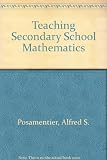 Teaching secondary school mathematics : techniques and enrichment units