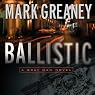 Ballistic: A Gray Man Novel
