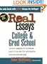 Real Essays for College and Grad School (Real-Resumes Series)