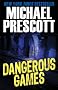 Dangerous Games