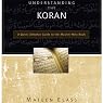 Understanding the Koran: A Quick Christian Guide to the Muslim Holy Book