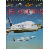 La Grande imagerie : Les Avionspar Emilie Beaumont