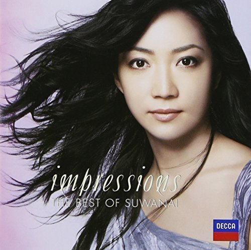 Impressions: The Best of Akiko Suwanai/2011 Reissu by Akiko Suwanai