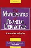 Buy : The Mathematics of Financial Derivatives: A Student Introduction