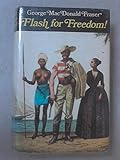 Flash for freedom! : from the Flashman papers, 1848-1849