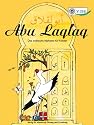 Abu Laqlaq - Das arabische Alphabet f&uuml;r Kinder: Ein Lehr- und Arbeitsbuch
