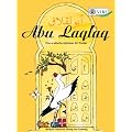 Abu Laqlaq - Das arabische Alphabet f�r Kinder: Ein Lehr- und Arbeitsbuch