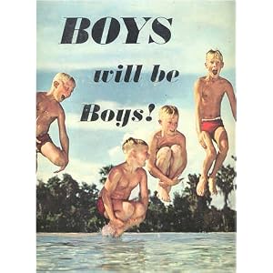 Boys will be boys