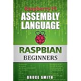 raspberry pi assembly language raspbian beginners hands on guide