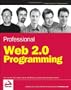 Professional Web 2.0 Programming (Wrox Professional Guides)