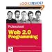 Professional Web 2.0 Programming (Wrox Professional Guides)