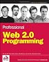 Professional Web 2.0 Programming (Wrox Professional Guides)