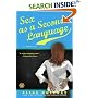 Sex as a Second Language: A Novel