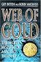 Web of Gold: The Secret History of Sacred Treasures