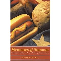Memories of Summer: When Baseball Was an Art, and Writing about It a Game (Bison Book)