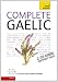Complete Gaelic: Teach Yourself