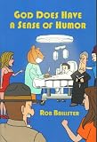 God Does Have a Sense of Humor