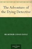  : The Adventure of the Dying Detective
