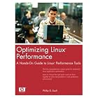 Click here to buy Optimizing Linux(R) Performance: A Hands-On Guide to Linux(R) Performance Tools (HP... by Phillip G. Ezolt.