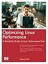 Optimizing Linux(R) Performance: A Hands-On Guide to Linux(R) Performance Tools (HP Professional Series)